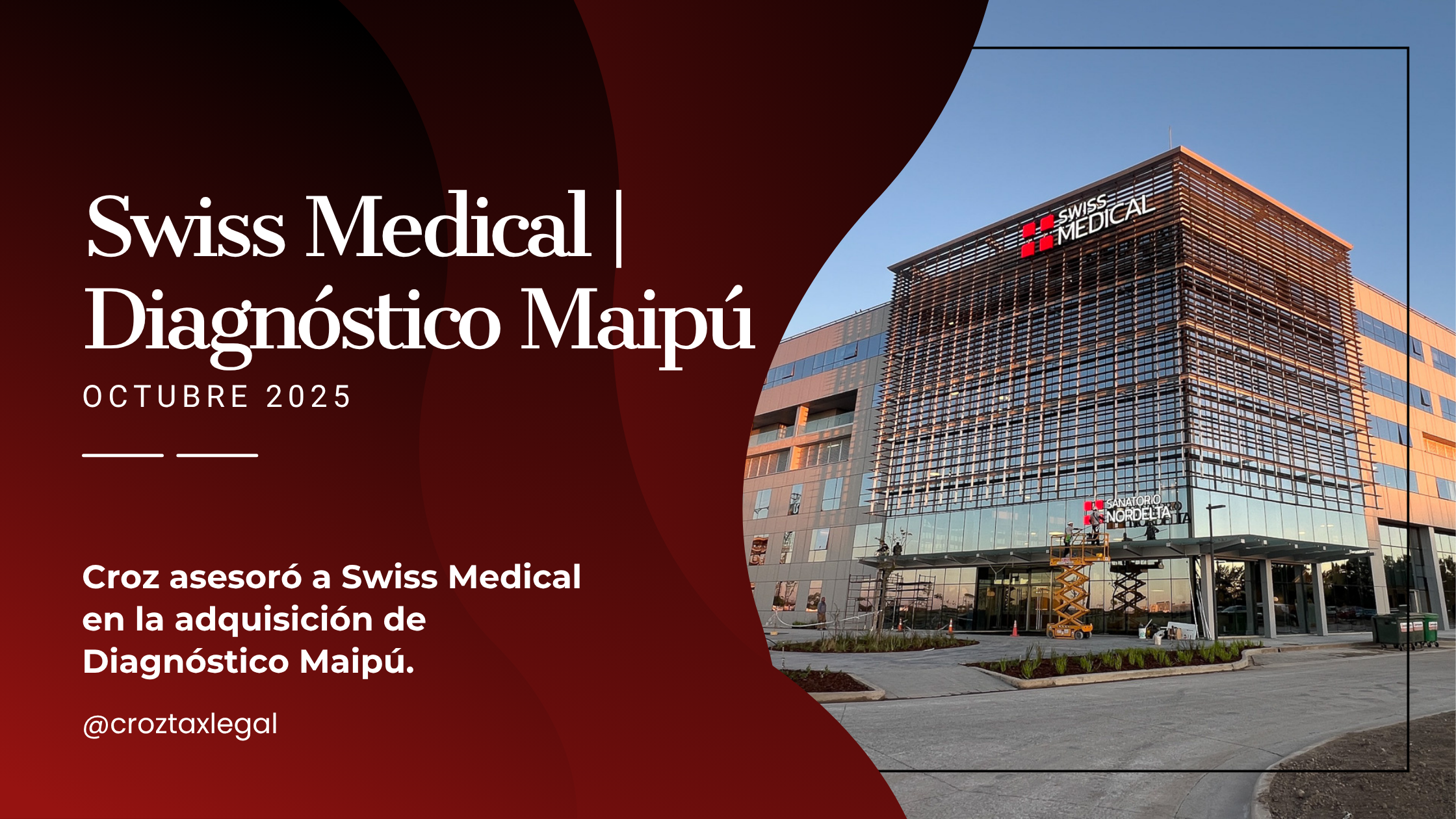 Croz asesoró a Swiss Medical en la adquisición de Diagnóstico Maipú.
