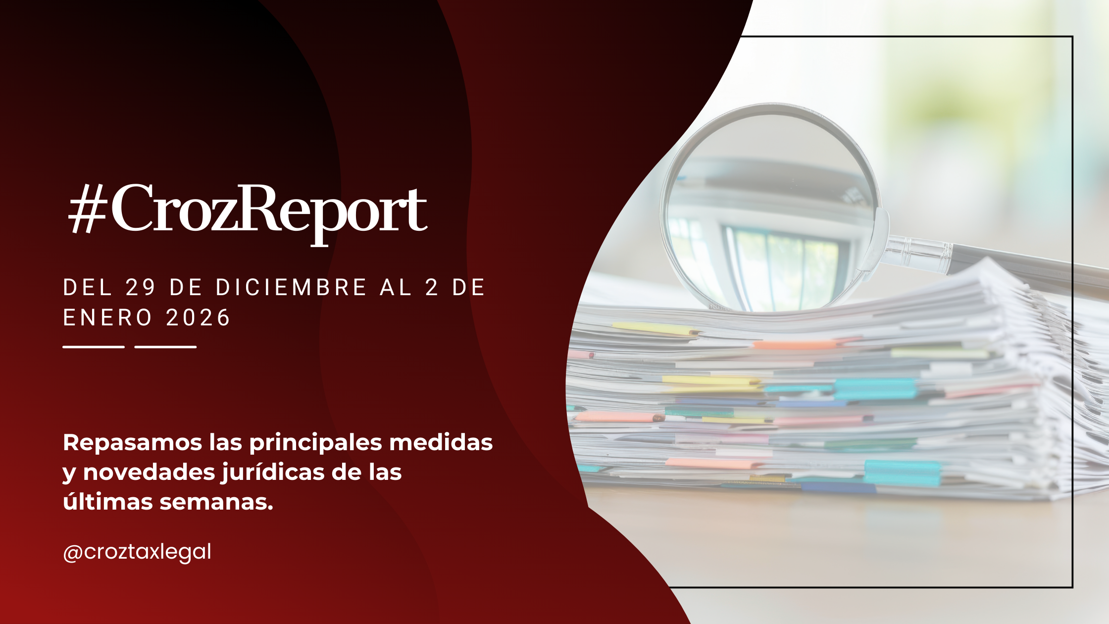 Repasamos las principales medidas y novedades jurídicas de la última semana. Los destacados de la semana en 1 minuto de lectura.