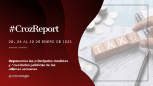 Repasamos las principales medidas y novedades jurídicas de la última semana. Los destacados de la semana en 1 minuto de lectura.