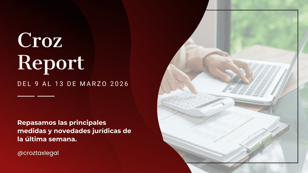 Repasamos las principales medidas y novedades jurídicas de la última semana. Los destacados de la semana en 1 minuto de lectura.