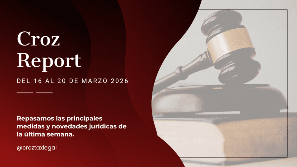 Repasamos las principales medidas y novedades jurídicas de la última semana. Los destacados de la semana en 1 minuto de lectura.
