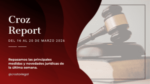 Repasamos las principales medidas y novedades jurídicas de la última semana. Los destacados de la semana en 1 minuto de lectura.