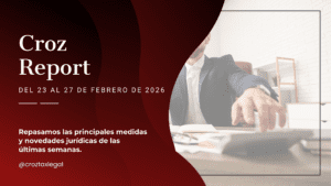 Repasamos las principales medidas y novedades jurídicas de la última semana. Los destacados de la semana en 1 minuto de lectura.