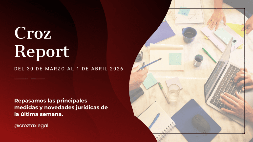 Repasamos las principales medidas y novedades jurídicas de la última semana. Los destacados de la semana en 1 minuto de lectura.