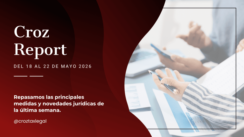 Repasamos las principales medidas y novedades jurídicas de la última semana. Los destacados de la semana en 1 minuto de lectura.