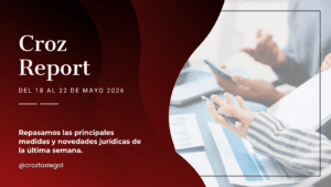 Repasamos las principales medidas y novedades jurídicas de la última semana. Los destacados de la semana en 1 minuto de lectura.