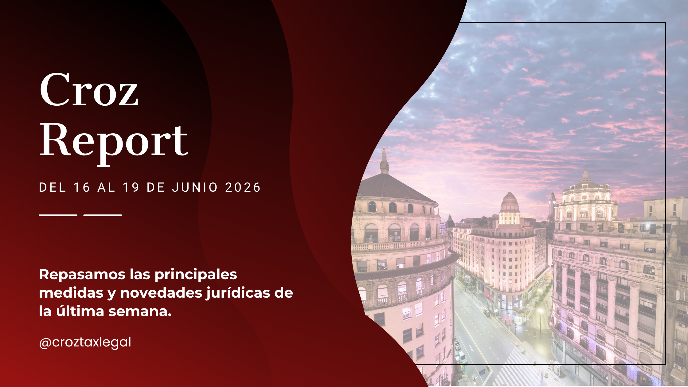 Repasamos las principales medidas y novedades jurídicas de la última semana. Los destacados de la semana en 1 minuto de lectura.